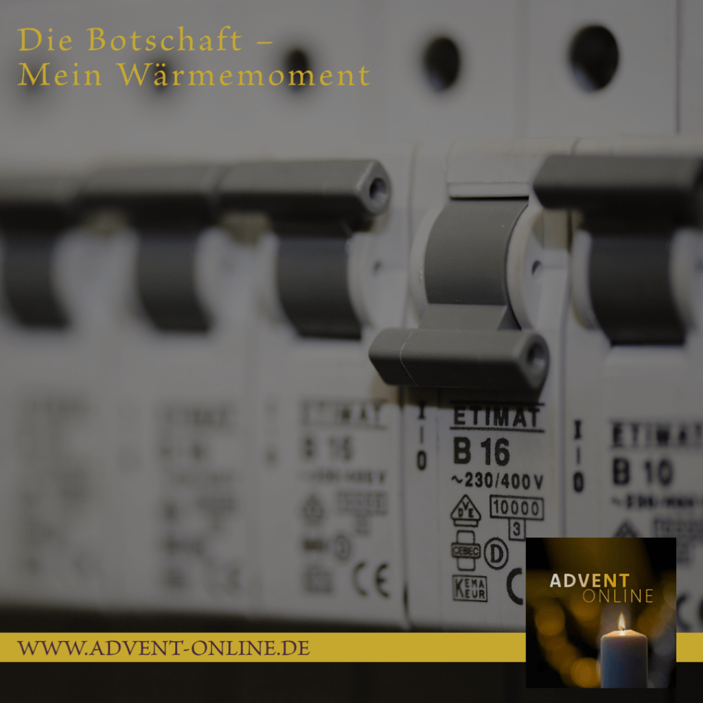 Die Botschaft, die mich angeht – Mein Wärmemoment